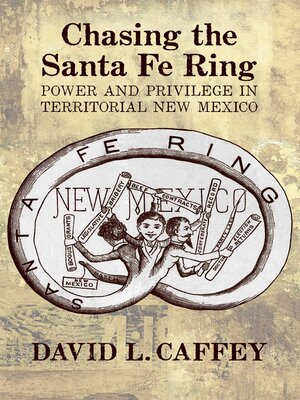 cover image of Chasing the Santa Fe Ring